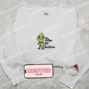 Baby Grinch Days Til Christmas Embroidered Shirt, Christmas Embroidered Hoodie, Best Christmas Gift Ideas 1 Baby Grinch Days Til Christmas Embroidered Shirt Christmas Embroidered Hoodie Best Christmas Gift Ideas 2