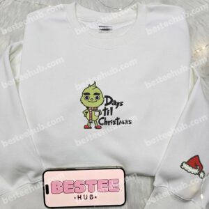 Baby Grinch Days Til Christmas Embroidered Shirt, Christmas Embroidered Hoodie, Best Christmas Gift Ideas 2 Baby Grinch Days Til Christmas Embroidered Shirt Christmas Embroidered Hoodie Best Christmas Gift Ideas 3